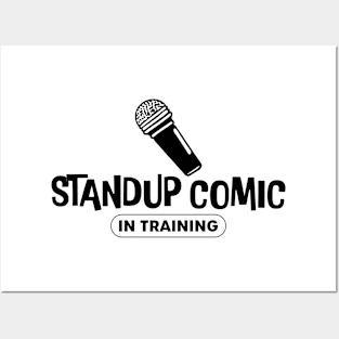 Standup Comic In Training Posters and Art